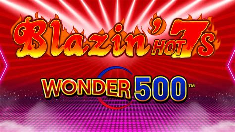 Blazin Hot 7 S Wonder 500 NetBet